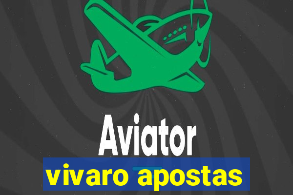 vivaro apostas